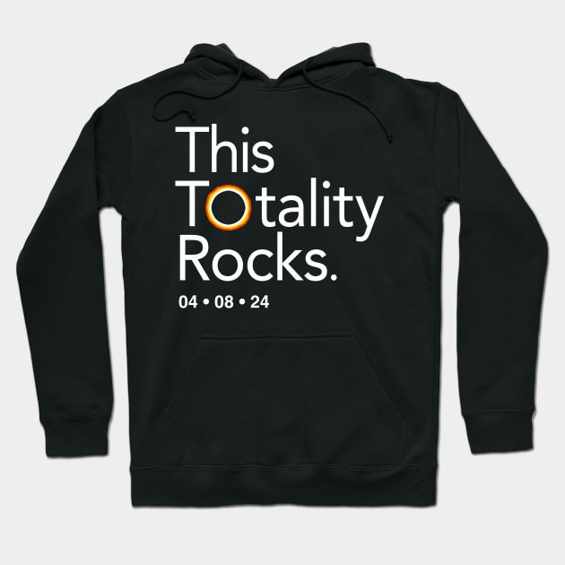 This Totality Rocks, Funny Eclipse Shirt, 2024 Hoodie by Boots